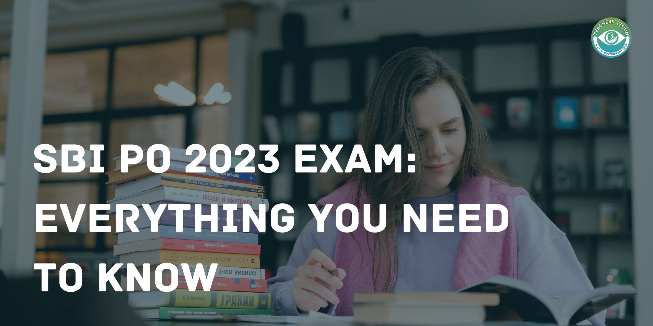 SBI-PO-2023-Exam-Everything-You-Need-to-Know